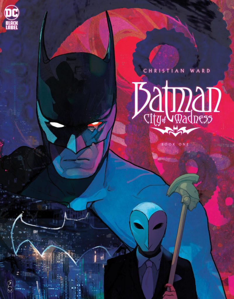 Batman: City of Madness #1 Main Cover by Christian Ward from October 2023 solicitations